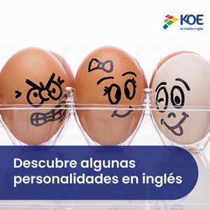  Descubre algunas personalidades en inglés